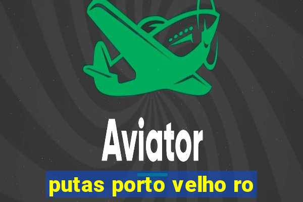 putas porto velho ro